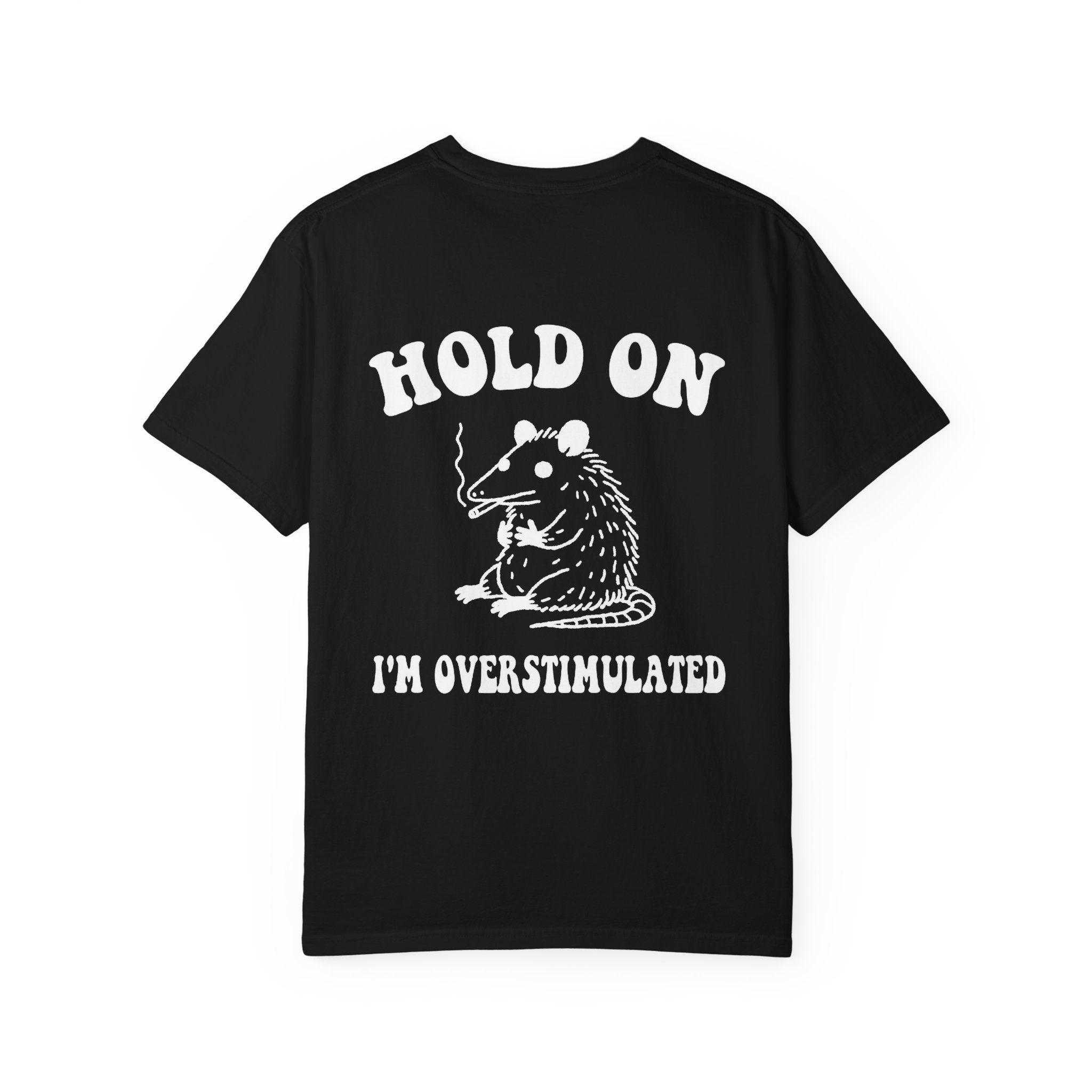 OVERSTIMULATED